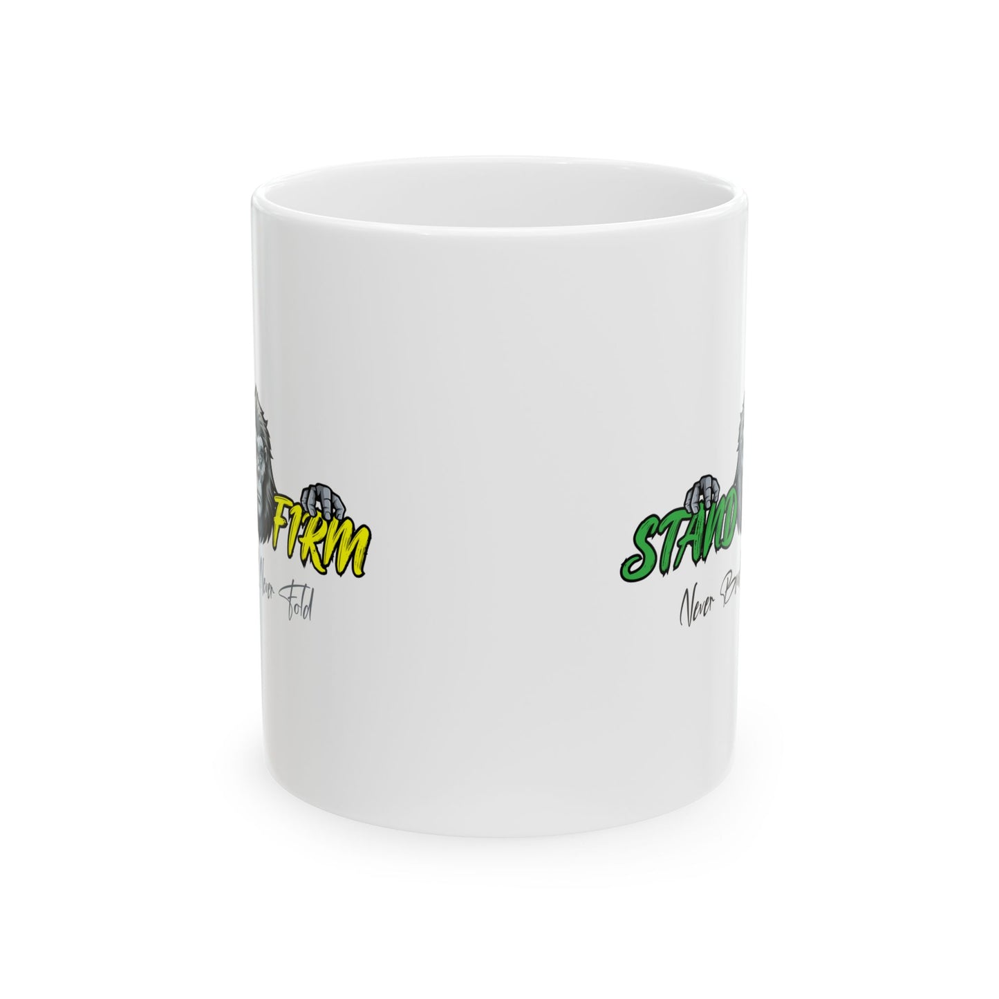 Stand Firm Gorilla Ceramic Mug - Motivational Coffee Cup (11oz, 15oz)