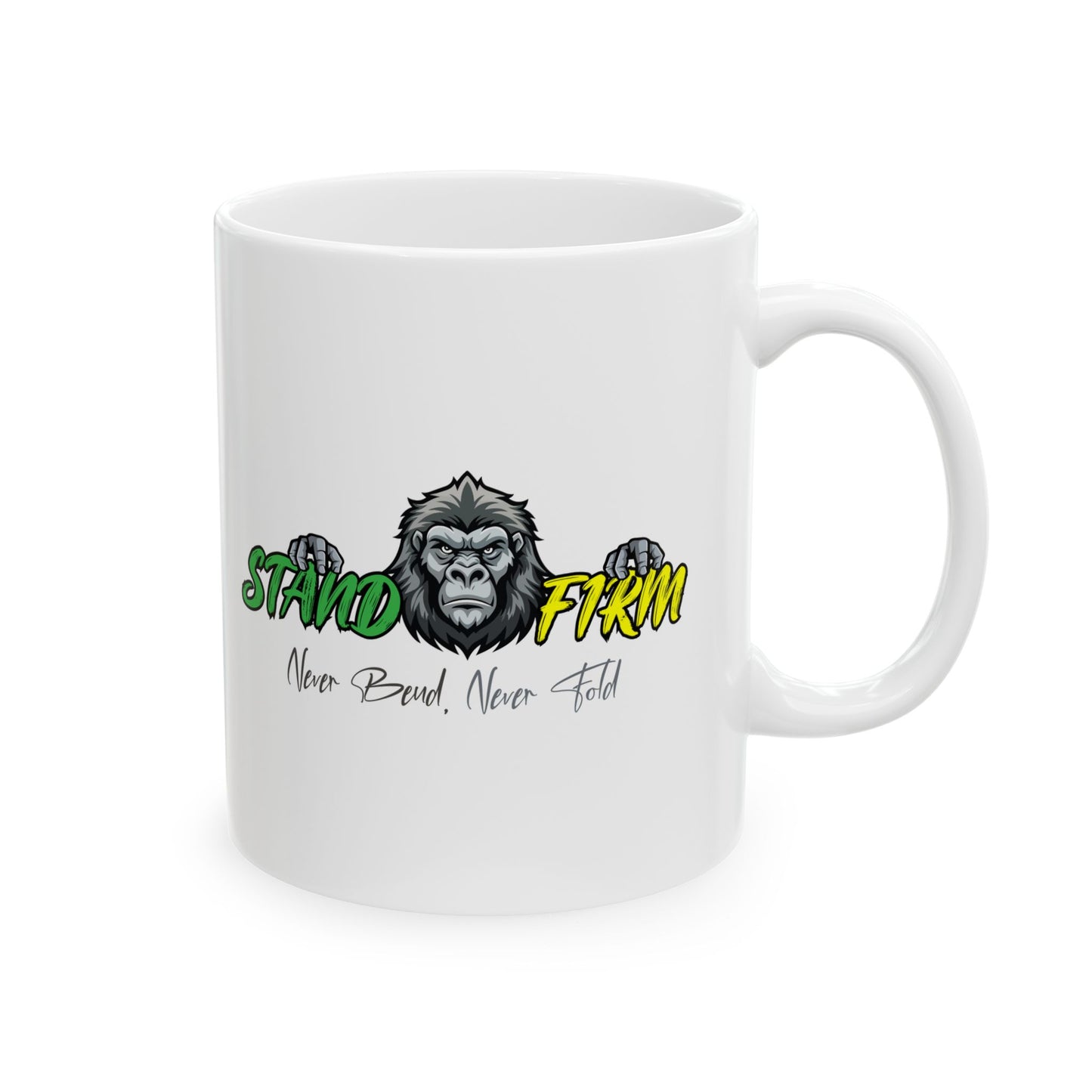 Stand Firm Gorilla Ceramic Mug - Motivational Coffee Cup (11oz, 15oz)