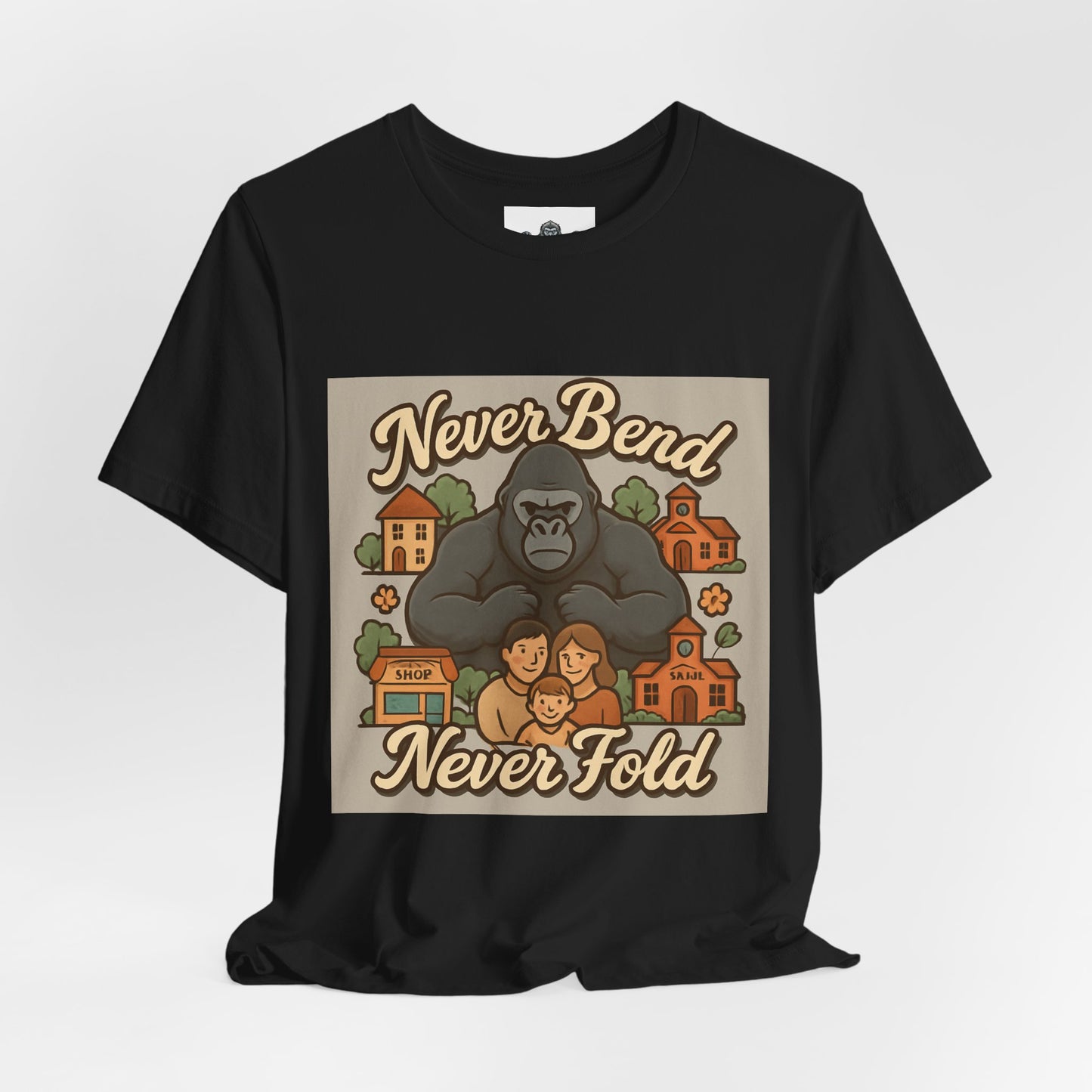 Never Bend Never Fold Gorilla Tee — Protective Family Graphic T-Shirt