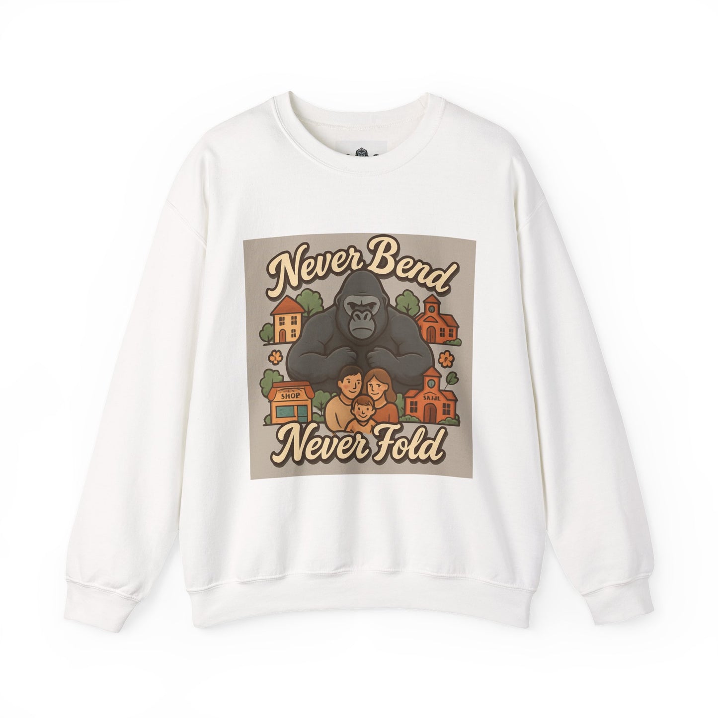 Crewneck Sweatshirt — "Never Bend Never Fold" Gorilla Graphic