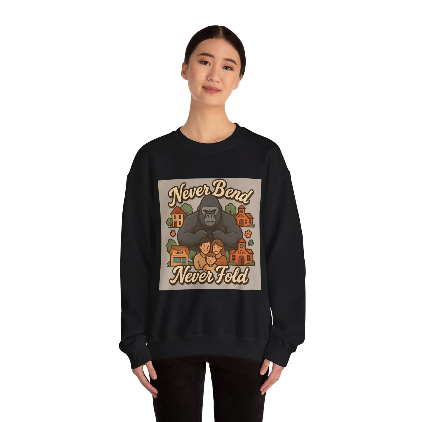 Crewneck Sweatshirt — "Never Bend Never Fold" Gorilla Graphic