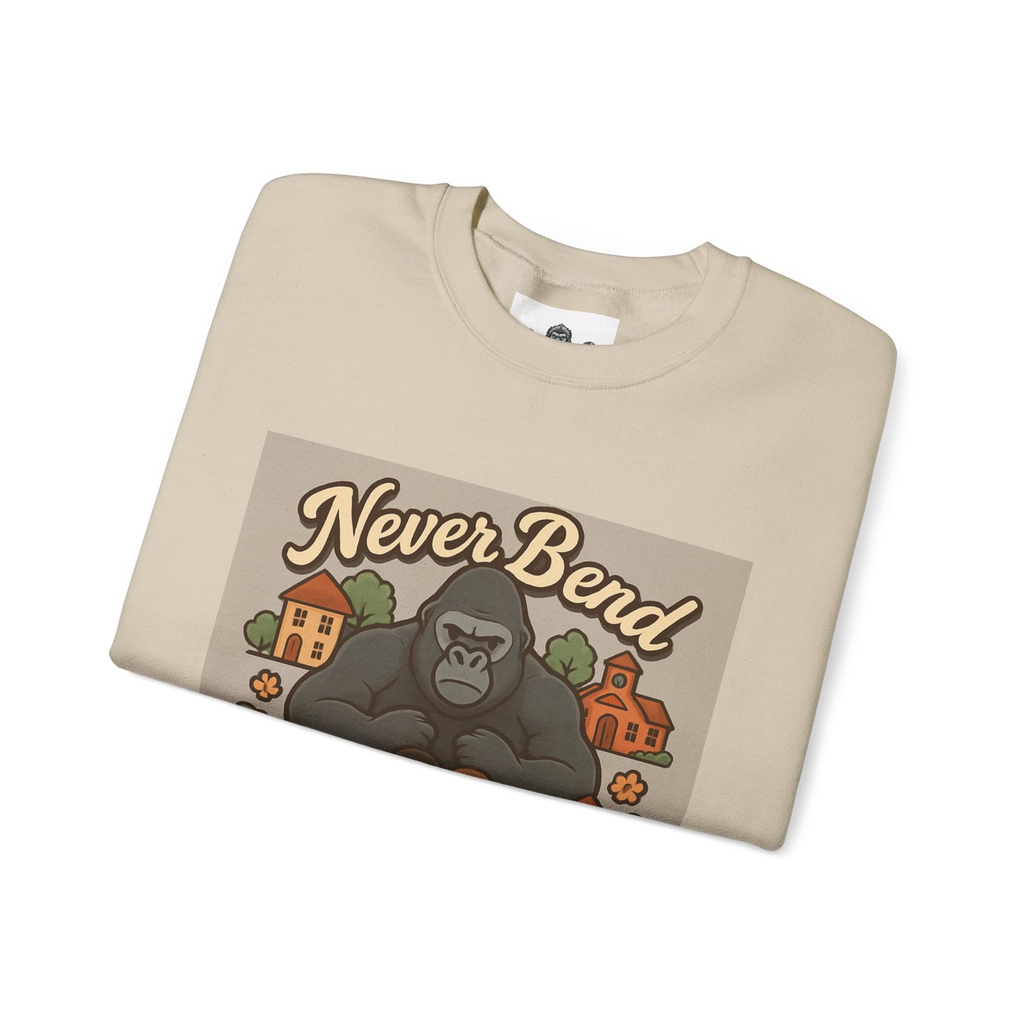 Crewneck Sweatshirt — "Never Bend Never Fold" Gorilla Graphic